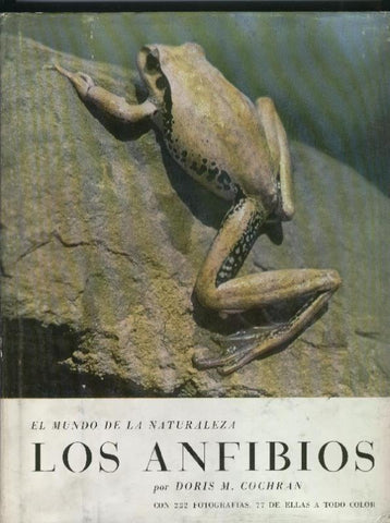 El mundo de la naturaleza: Los anfibios