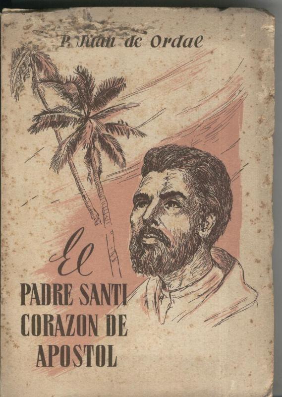El Padre Santi Corazon de Apostol