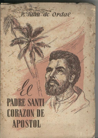 El Padre Santi Corazon de Apostol