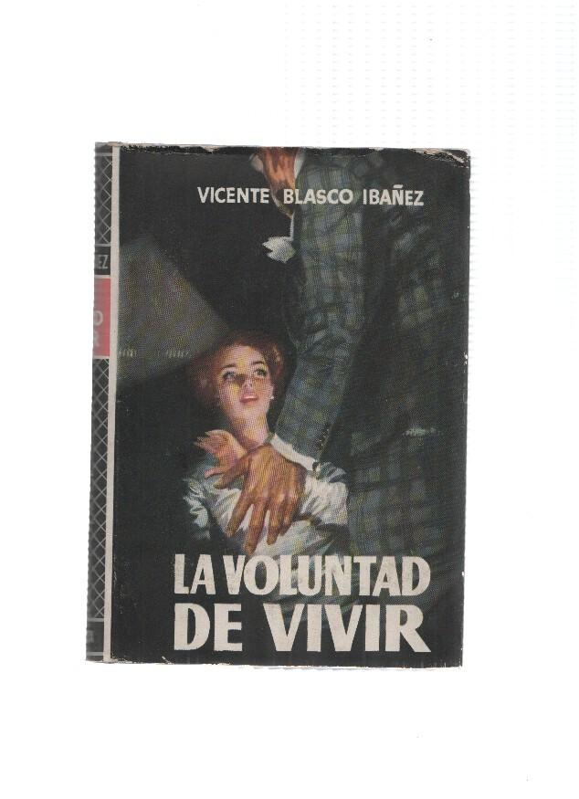 Autores Españoles Contemporaneos: La voluntad de vivir