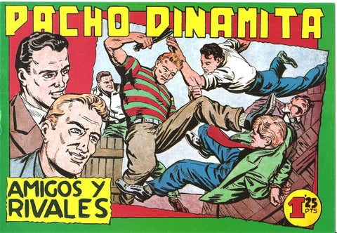 Facsimil: Pacho Dinamita numero 056: Amigos y rivales