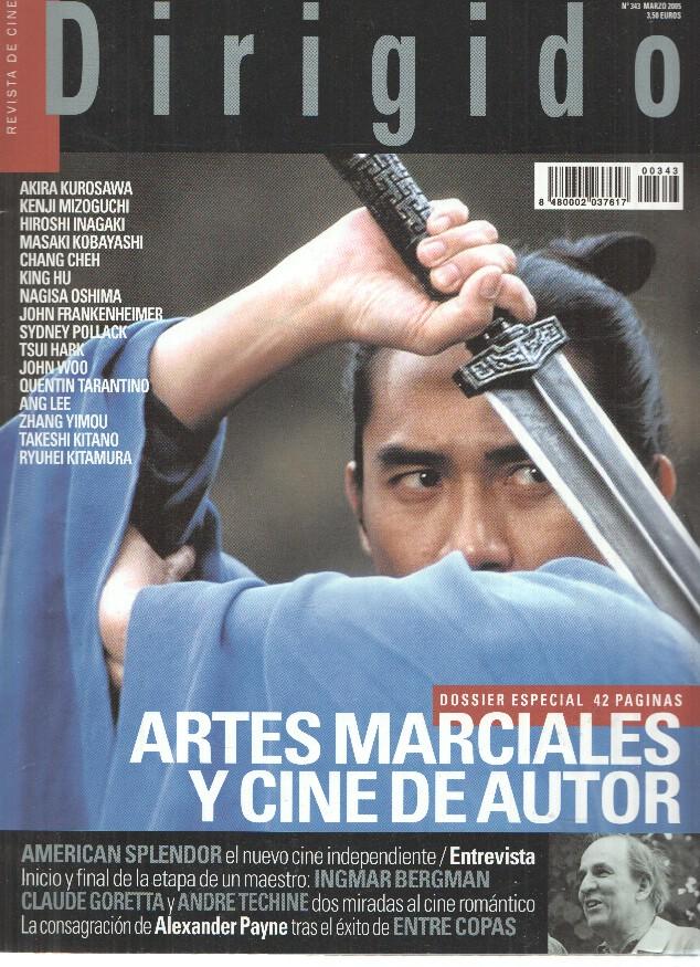 Revista Cine: DIRIGIDO POR, Numero 343: ESPECIAL, Artes Marciales y Cine de Autor (2005)