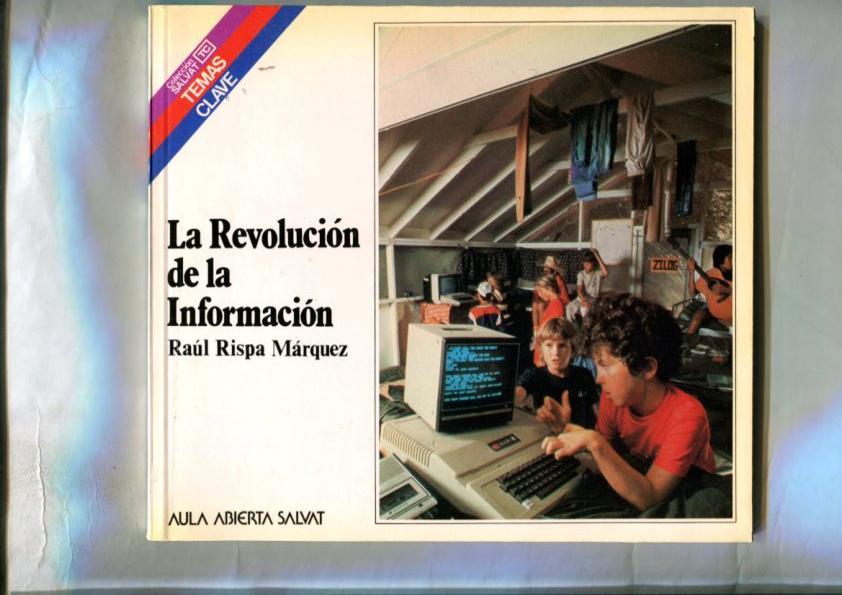 Temas Clave numero 99: La revolucion de la informacion