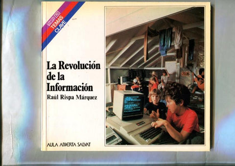 Temas Clave numero 99: La revolucion de la informacion