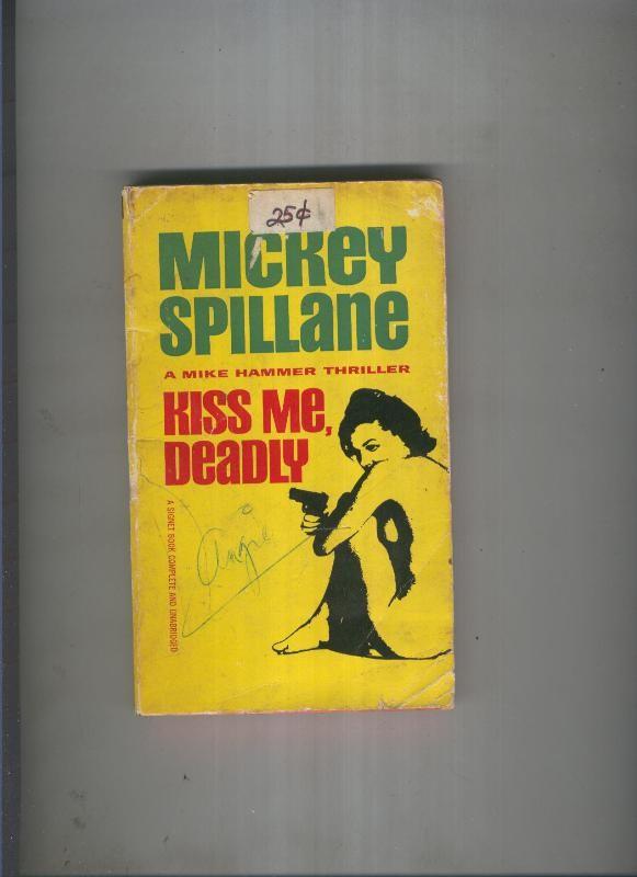 Kiss me, Deadly