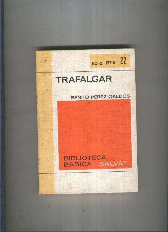 Biblioteca Basica Salvat libro RTV numero 022:Trafalgar (numerado 2 en interior cubierta)