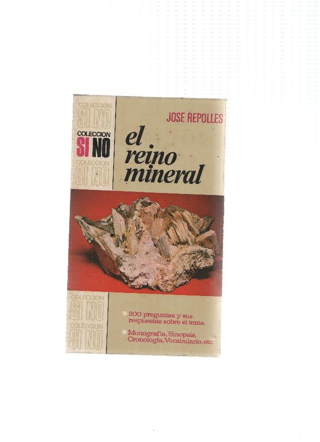 Coleccion SI NO: El reino mineral
