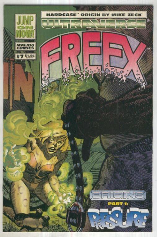FREEX, Vol.1 No.07: Too Much Pressure (Ultraverse Malibu)