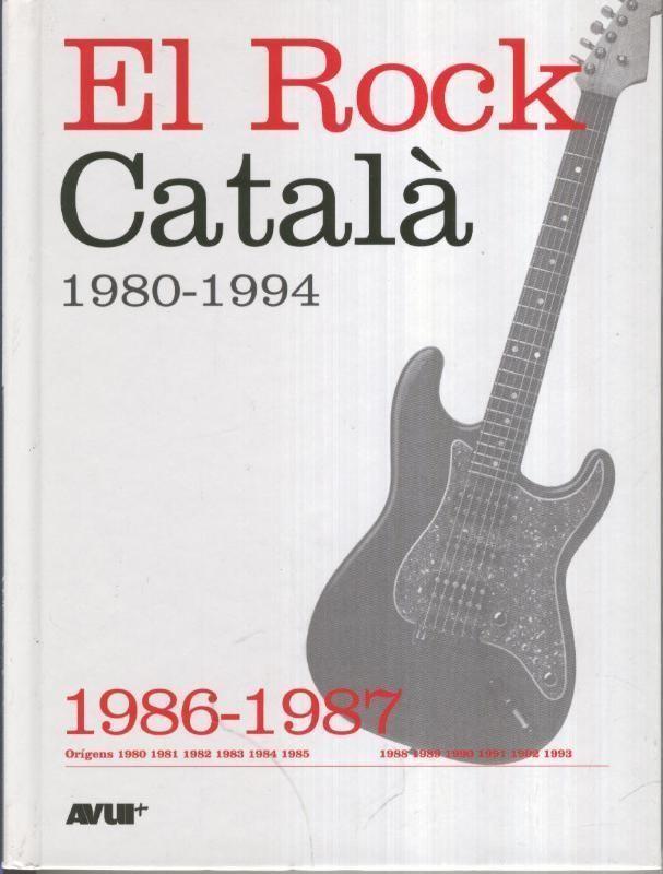 Libro con CD, EL ROCK CATALA 1980-1994: Numero dedicado al 1986-87