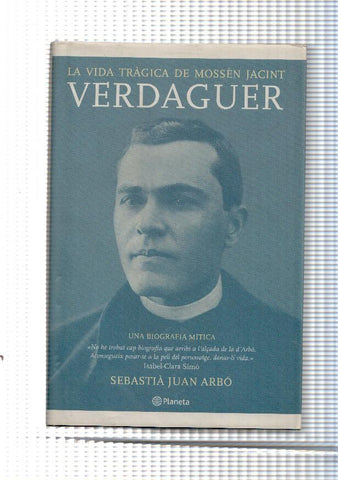 La Vida tragica de Mossen Jacint Verdaguer