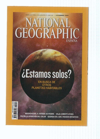 Revista: NATIONAL GEOGRAPHIC, Diciembre 2009: ¿Estamos solos?, En busca de otros planetas habitables