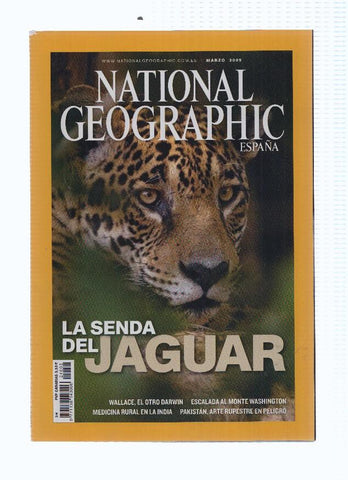 Revista: NATIONAL GEOGRAPHIC, Marzo 2009: La Senda del Jaguar