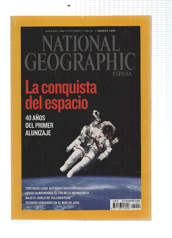 Revista: NATIONAL GEOGRAPHIC, Agosto 2009: La Conquista del Espacio, 40 años del primer alunizaje