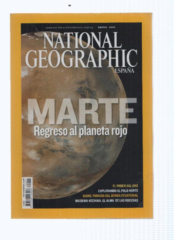 Revista: NATIONAL GEOGRAPHIC, Enero 2009: Marte, regreso al Planeta Rojo