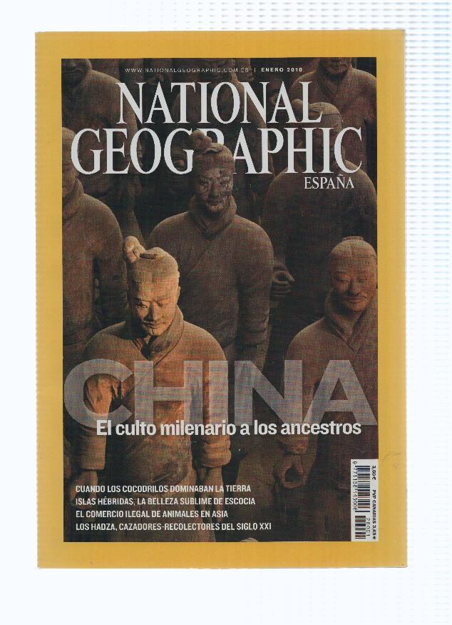 Revista: NATIONAL GEOGRAPHIC, Enero 2010: China, El Culto Milenario a los Ancestros