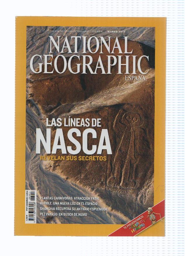 Revista: NATIONAL GEOGRAPHIC, Marzo 2010: Las Lineas de Nasca revelan sus secretos