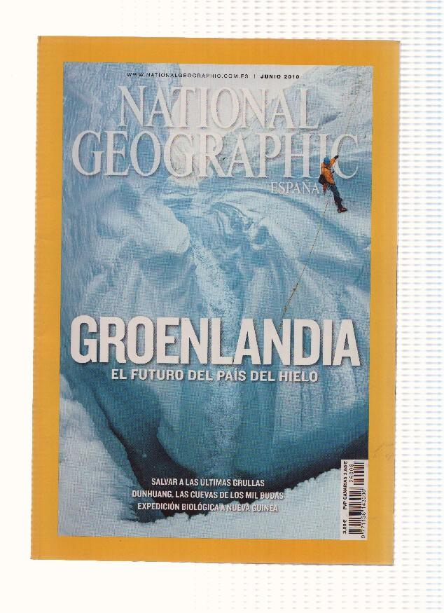 Revista: NATIONAL GEOGRAPHIC, Junio 2010: GROENLANDIA, el futuro del pais del Hielo