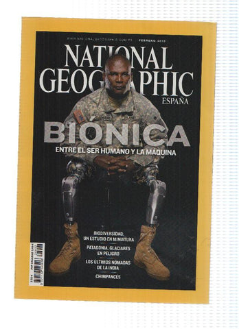 Revista: NATIONAL GEOGRAPHIC, Febrero 2010: Bionica, entre el ser humano y la maquina