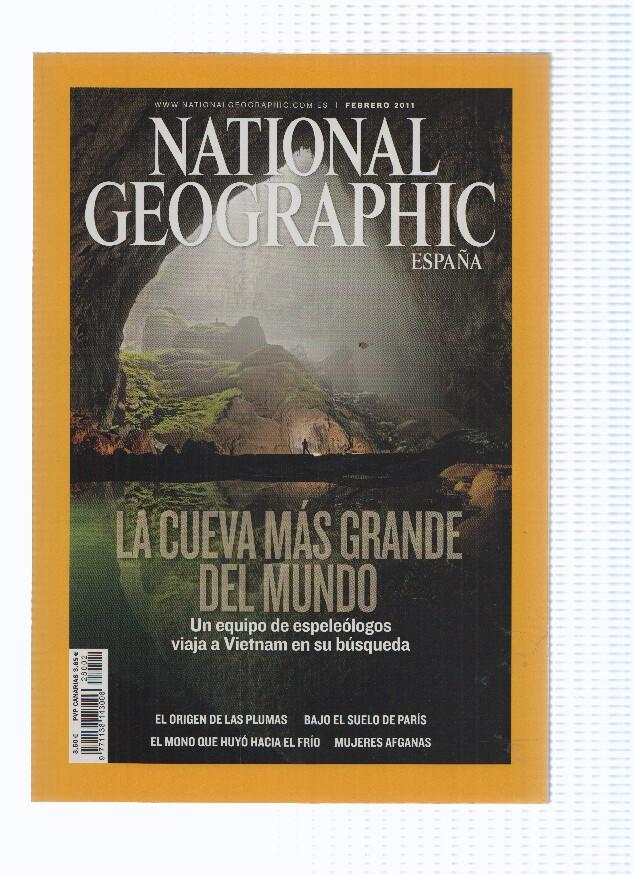 Revista: NATIONAL GEOGRAPHIC, Febrero 2011: La Cueva mas grande del Mundo en Vietnam 