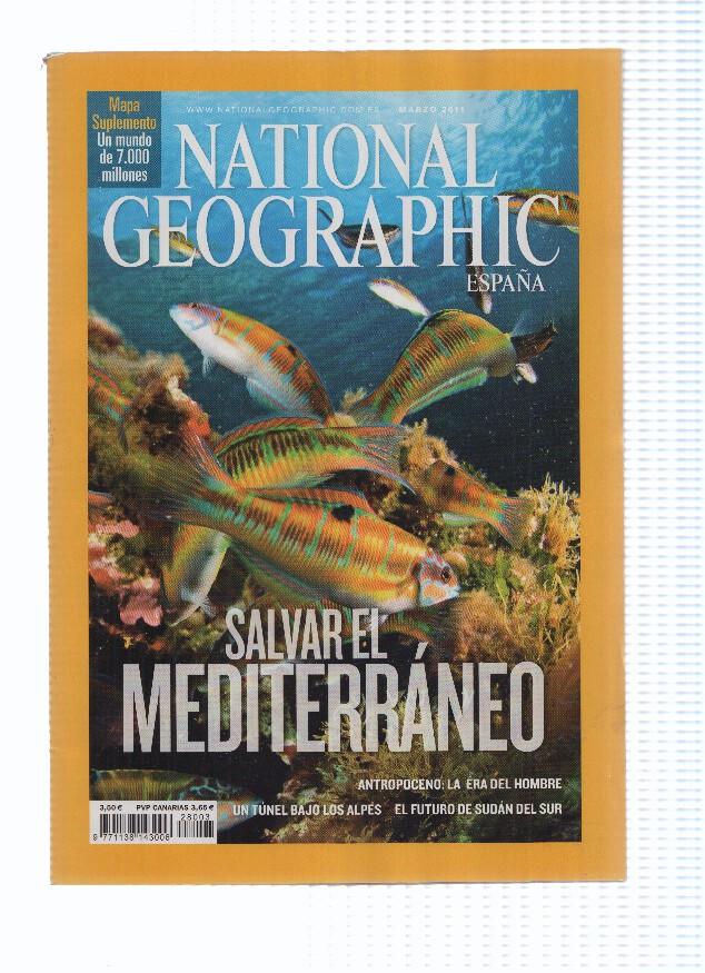Revista: NATIONAL GEOGRAPHIC, Marzo 2011: Salvar el Mediterraneo