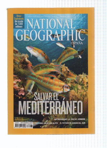 Revista: NATIONAL GEOGRAPHIC, Marzo 2011: Salvar el Mediterraneo