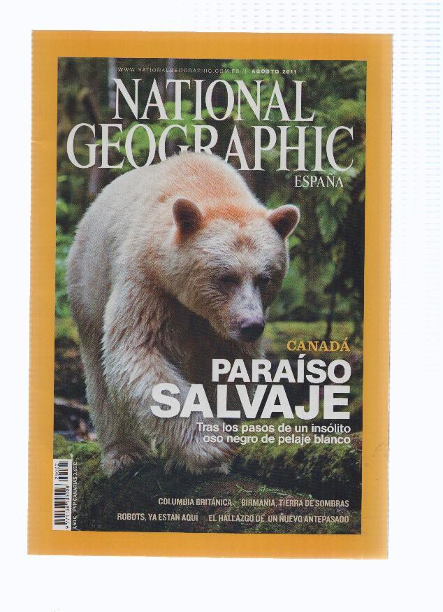 Revista: NATIONAL GEOGRAPHIC, Agosto 2011: Canada, Paraiso Salvaje