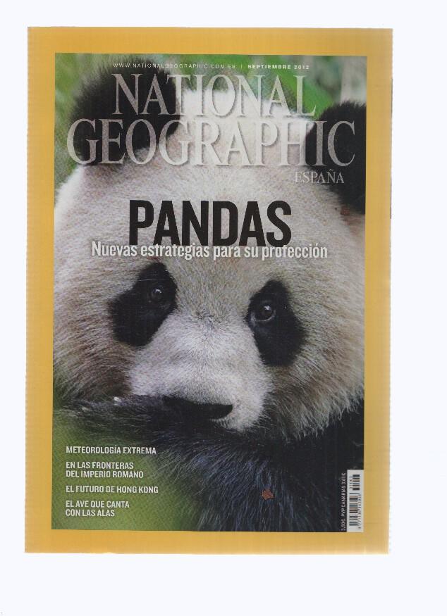 Revista: NATIONAL GEOGRAPHIC, Septiembre 2012: Pandas, nuevas estrategias para su proteccion