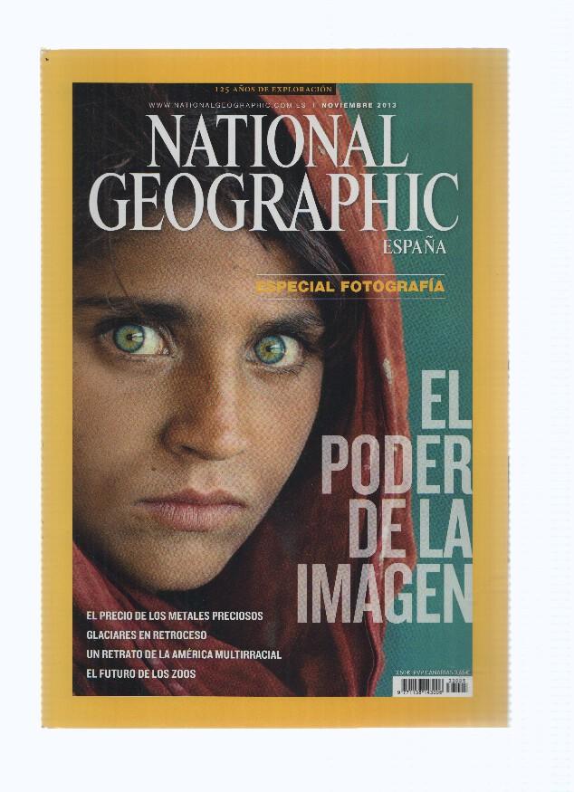 Revista: NATIONAL GEOGRAPHIC, Noviembre 2013: Especial Fotografia, El poder de la imagen