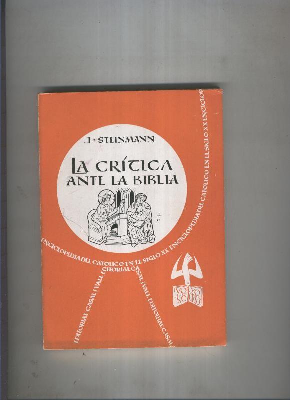 Enciclopedia del catolico en el siglo XX numero 063: La critica ante la Biblia