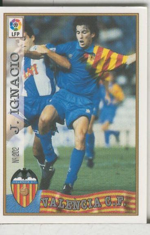 Cromos: Las Fichas de la liga 97-98: C.F.Valencia numero 202: J.Ignacio