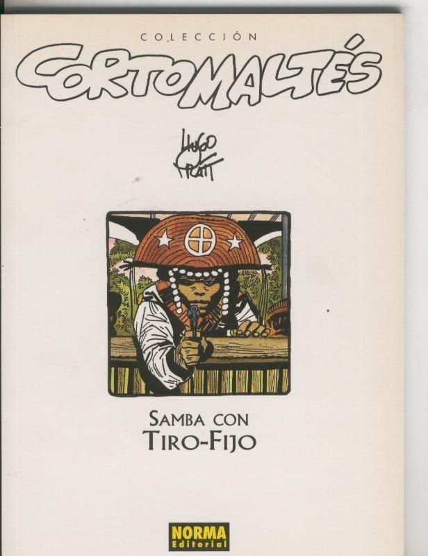 Corto Maltes b/n numero 03: Samba con Tiro Fijo