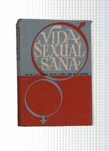 Vida sexual sana ( cuarta edicion 1955 )