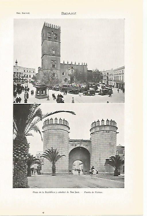 LAMINA SALVAT 80423: Plaza de la Republica y Puerta de Palmas en Badajoz