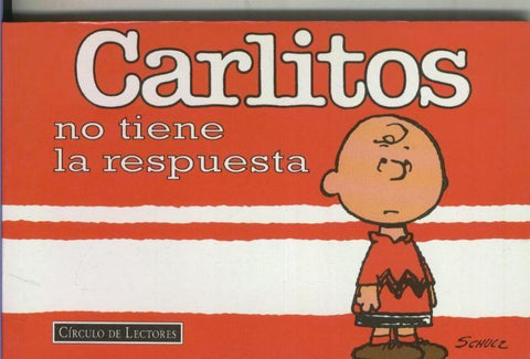 Carlitos: No tiene la respuesta