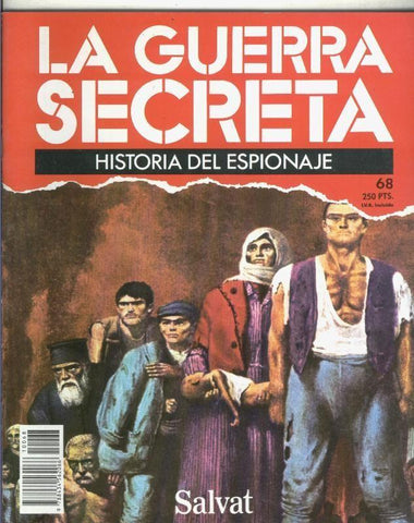 La Guerra Secreta: Historia del Espionaje numero 068, en la trasera foto de