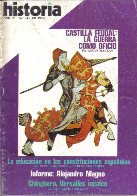 Historia 16 numero 034: Castilla Feudal: La guerra como oficio