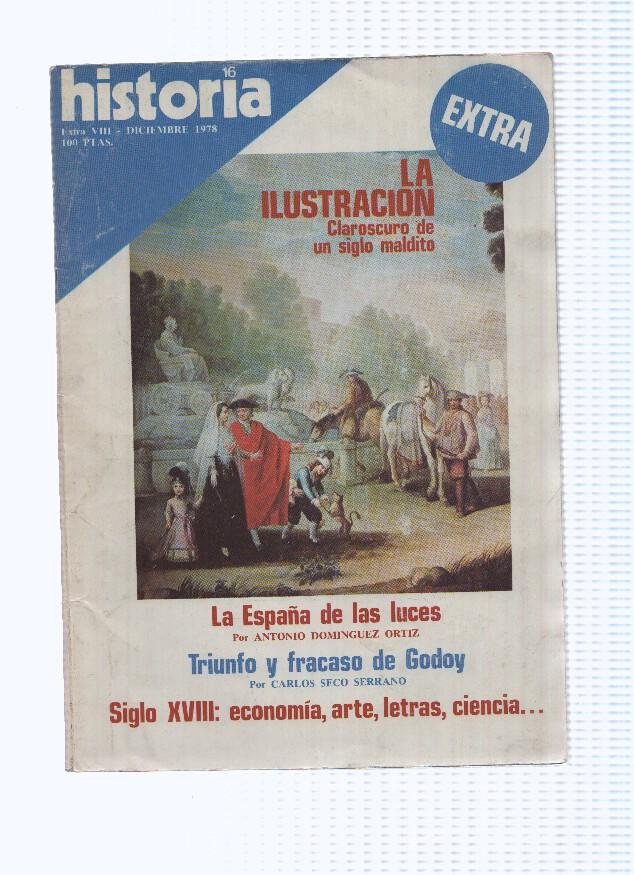 Revista: HISTORIA Y VIDA, EXTRA VIII, Diciembre 1978: La Ilustracion, claroscuro de un siglo maldito (1978)