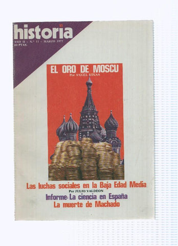 Historia 16 numero 011: EL ORO DE MOSCU (1977)
