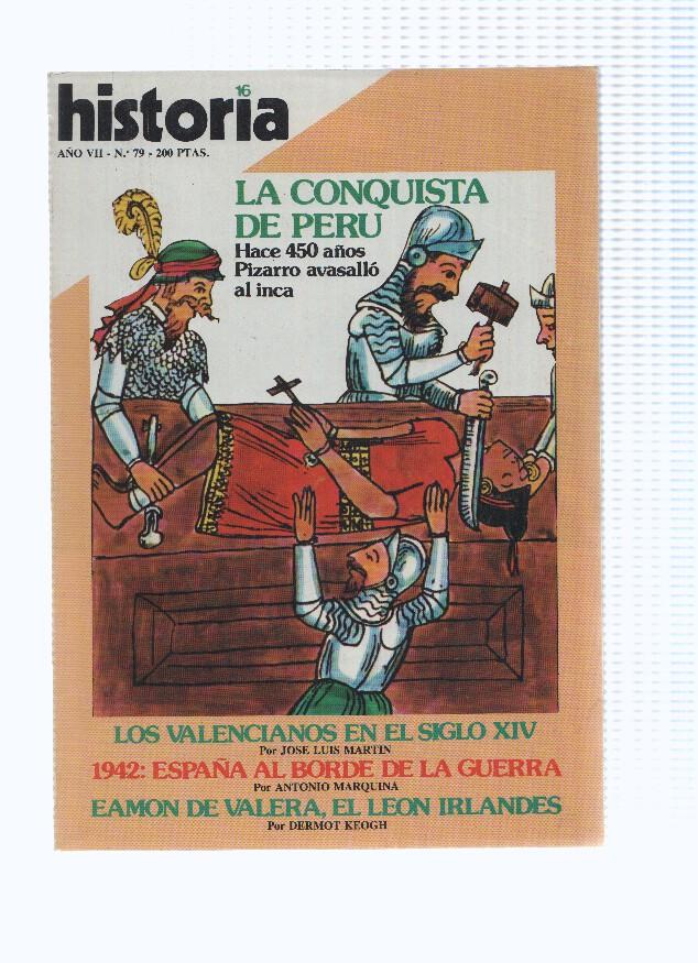 Historia 16 numero 079: La Conquista del Peru (1982)