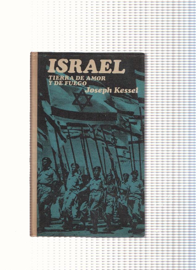 Israel, tierra de amor y de fuego