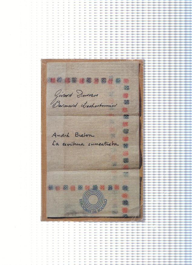Andre Breton. La escritura surrealista