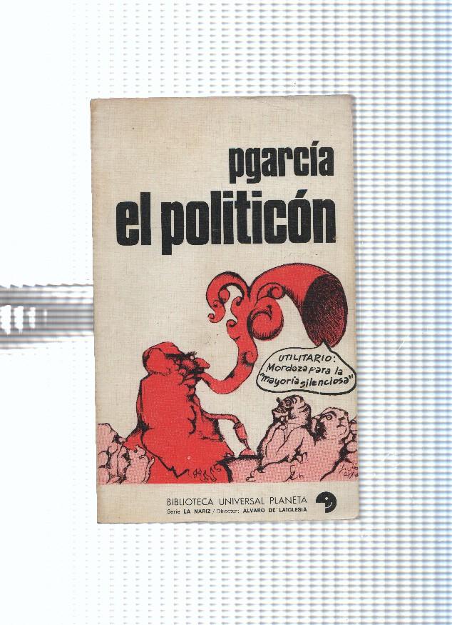 coleccion La Nariz numero 4: El politicon