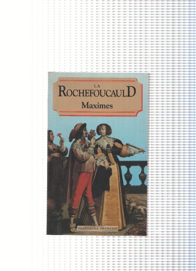 Clasiques Français : Maximes