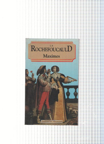 Clasiques Français : Maximes