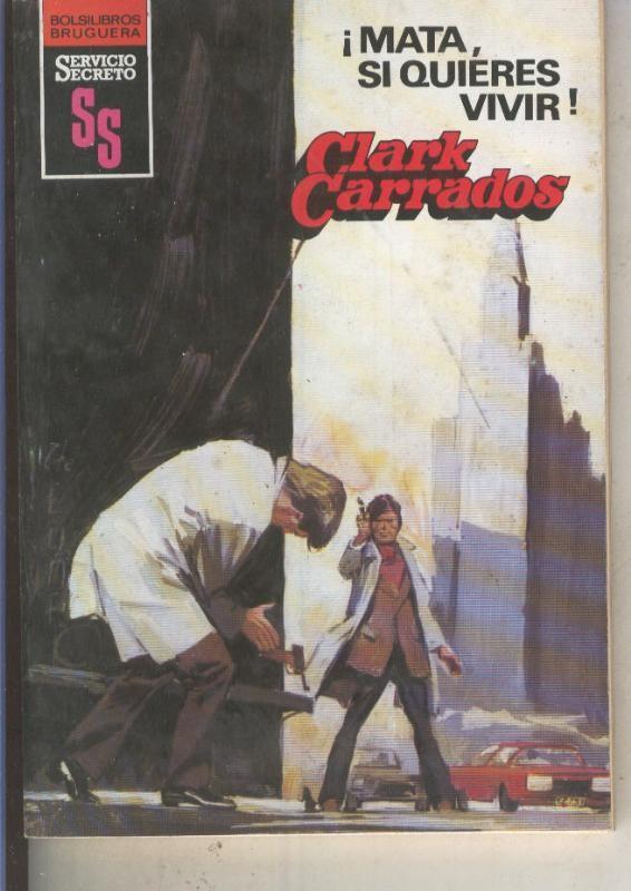 Servicio Secreto numero 1636: Mata, si quieres vivir