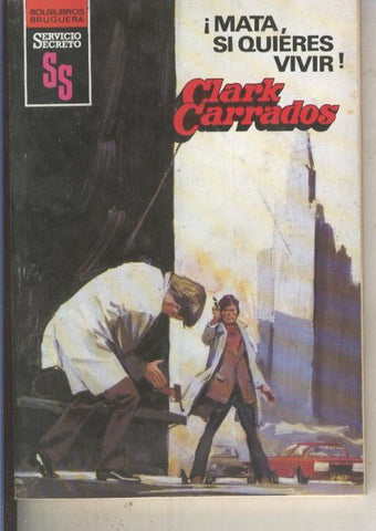 Servicio Secreto numero 1636: Mata, si quieres vivir