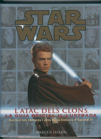 Star Wars: L´atac dels Clons, la guia oficial il-lustrada