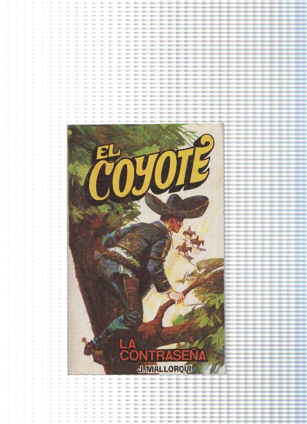 Coleccion El Coyote de Editorial Favencia numero 156: La contraseña