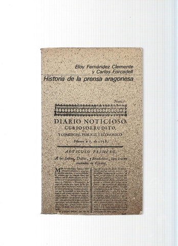 coleccion basica aragonesa numero 14/15: Historia de la prensa Aragonesa
