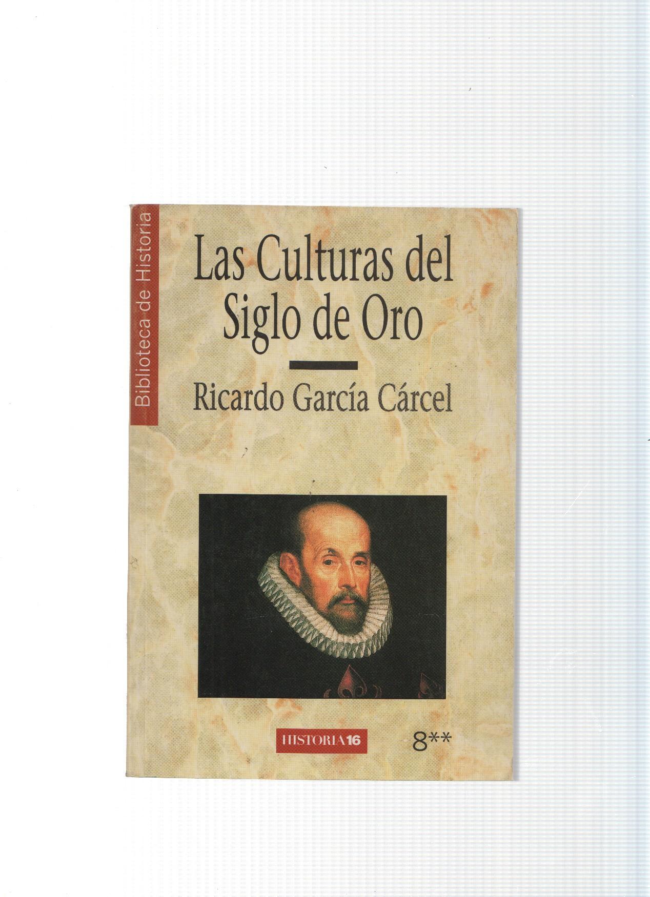 Biblioteca de historia numero 8: Las culturas del Siglo de Oro